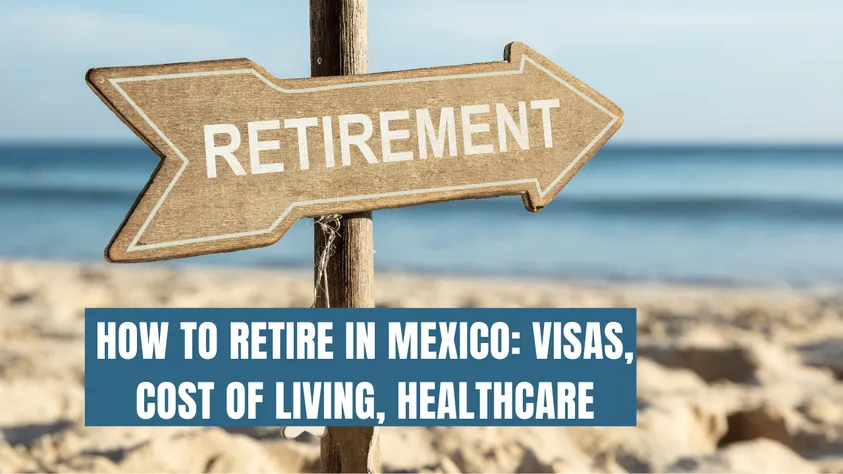 retire mexico us citizen - Navigating Healthcare Options in Mexico for US Retirees - Image 1